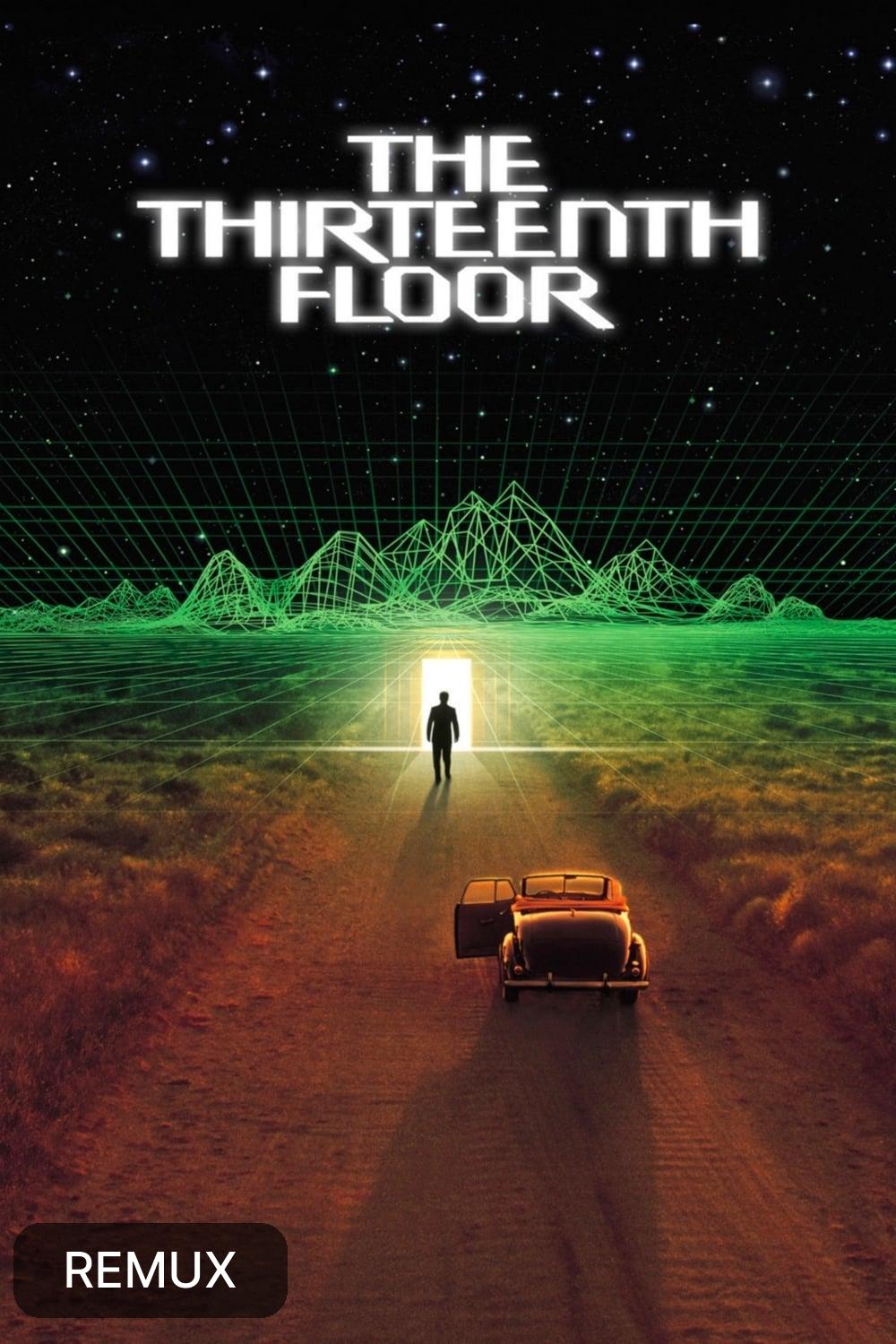 The Thirteenth Floor (1999) [427919] (A1736677214) [[Movies]] --Plex--